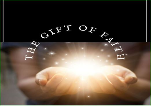 The gift of Faith